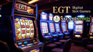 Salamisbahis EGT Slot Games Salamisbahis EGT Slot Oyun