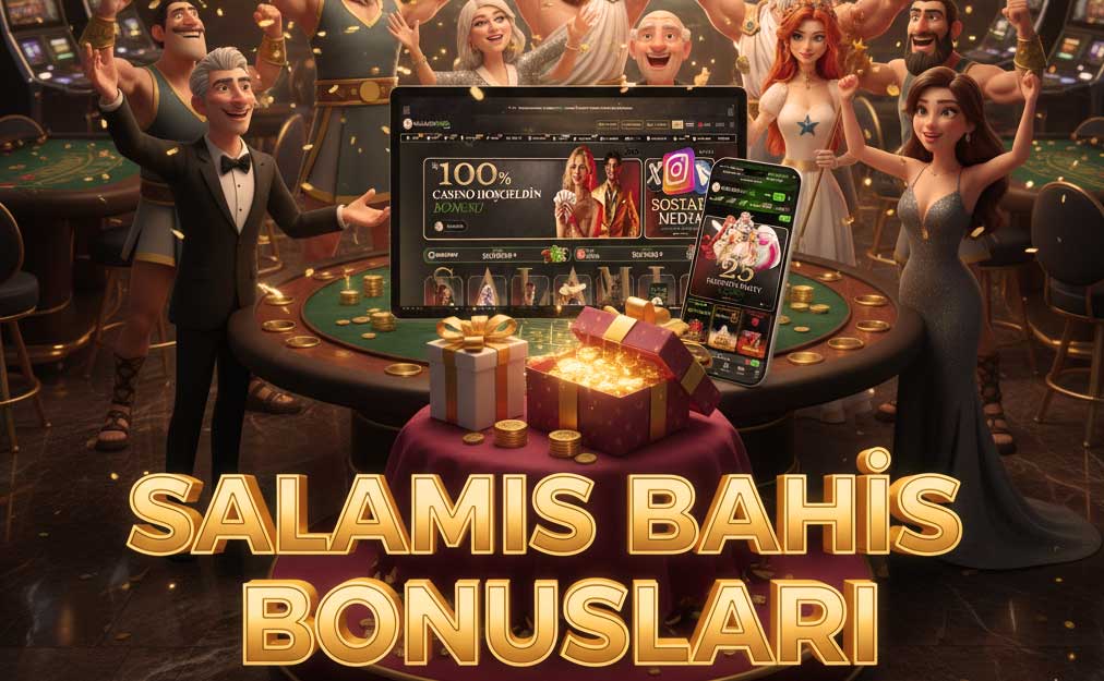 Salamisbahis Bonus Promosyon